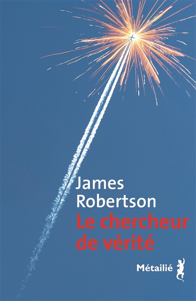 chercheur de vérité (Le) | Robertson, James