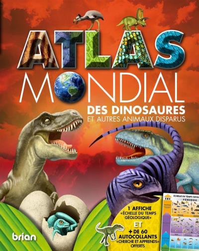 Atlas mondial des dinosaures et autres animaux disparus  | Kirkwood, Diana