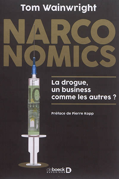 Narconomics | Wainwright, Tom