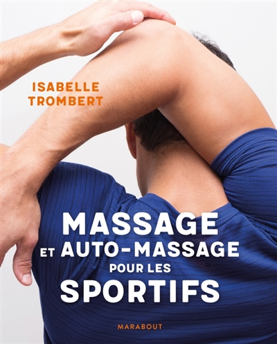 Massage et auto-massage pour les sportifs | Trombert-Gimeno, Isabelle