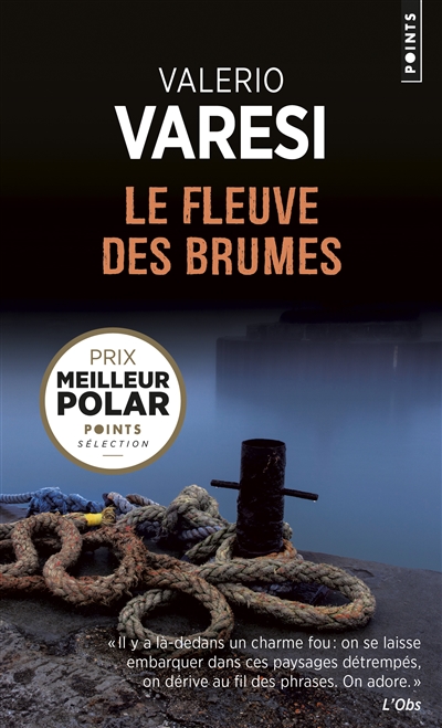 fleuve des brumes (Le) | Varesi, Valerio