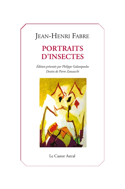 Portraits d'insectes | Fabre, Jean-Henri-Casimir