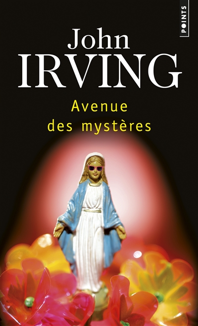 Avenue des mystères | Irving, John