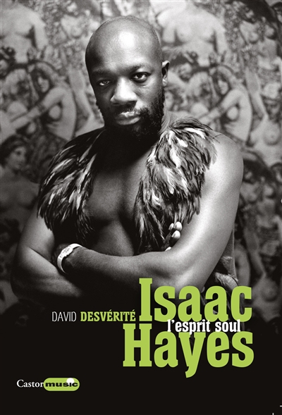 Isaac Hayes | Desvérité, David