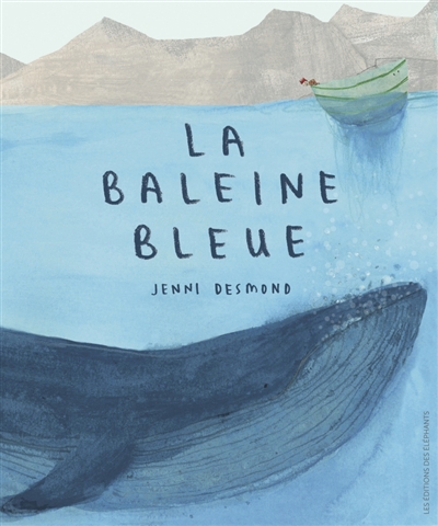 baleine bleue (La) | Desmond, Jenni