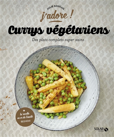 Currys végétariens | Soucail, Julie