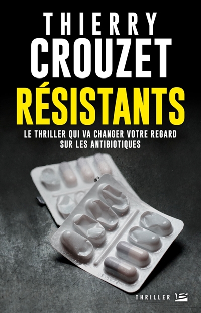 Résistants | Crouzet, Thierry