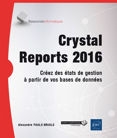 Crystal Reports 2016 | Faulx-Briole, Alexandre