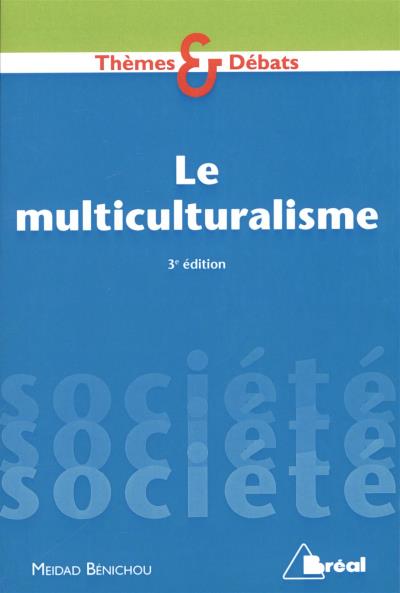 multiculturalisme (Le) | Bénichou, Meidad