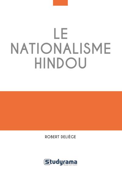nationalisme hindou (Le) | Deliège, Robert