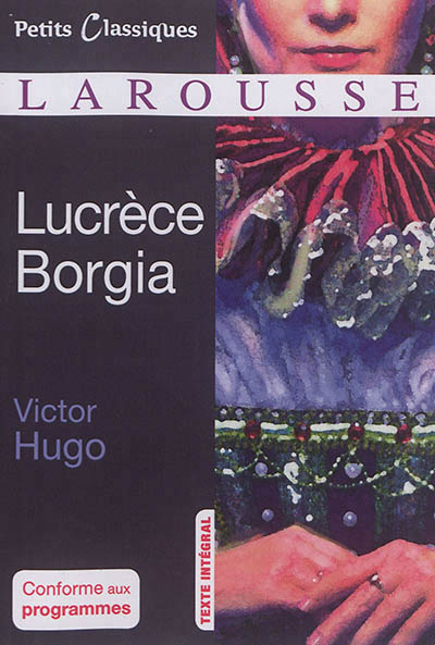 Lucrèce Borgia | Hugo, Victor
