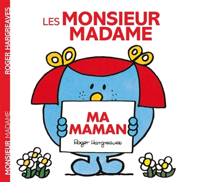 Monsieur Madame - Ma maman | Hargreaves, Roger