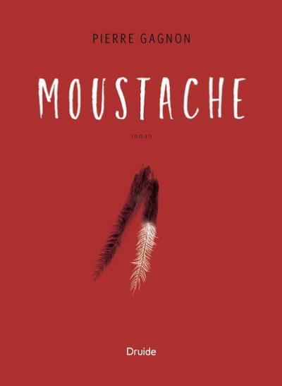 Moustache  | Gagnon, Pierre