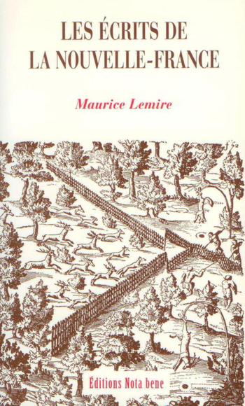 Écrits de la Nouvelle-France  | Lemire, Maurice