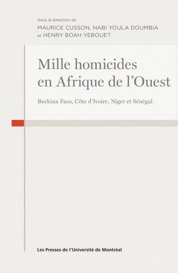 Mille homicides en Afrique de l'ouest  | Cusson, Maurice