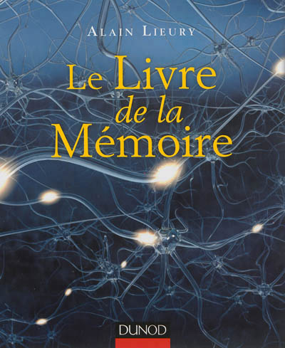 livre de la mémoire (Le) | Lieury, Alain