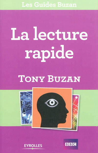lecture rapide (La) | Buzan, Tony