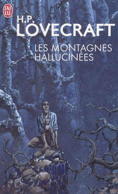 Les montagnes hallucinées  | Lovecraft, Howard Phillips