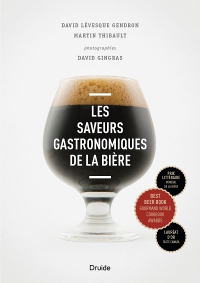 saveurs gastronomiques de la bière (Les) | Lévesque Gendron, David