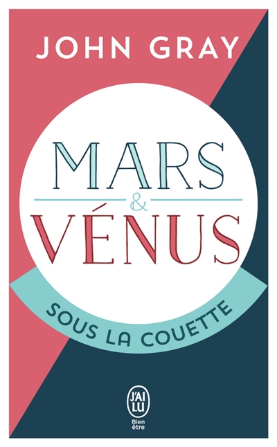 Mars et Vénus sous la couette | Gray, John