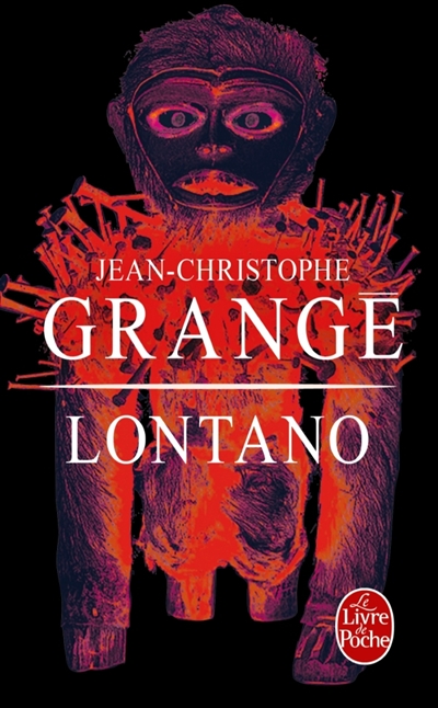 Lontano | Grangé, Jean-Christophe