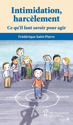 Intimidation, harcèlement  | Saint-Pierre, Frédérique