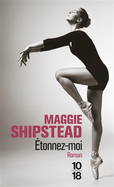 Etonnez-moi | Shipstead, Maggie