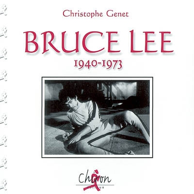 Bruce Lee | Genet, Christophe