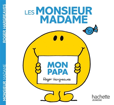 Monsieur Madame - Mon papa | Hargreaves, Roger