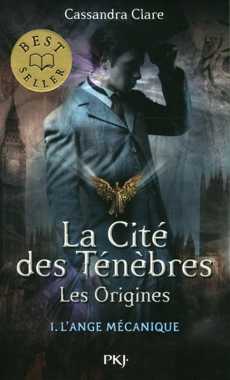 La Cité des ténèbres : Les origines T.01 - L'ange mécanique  | Clare, Cassandra