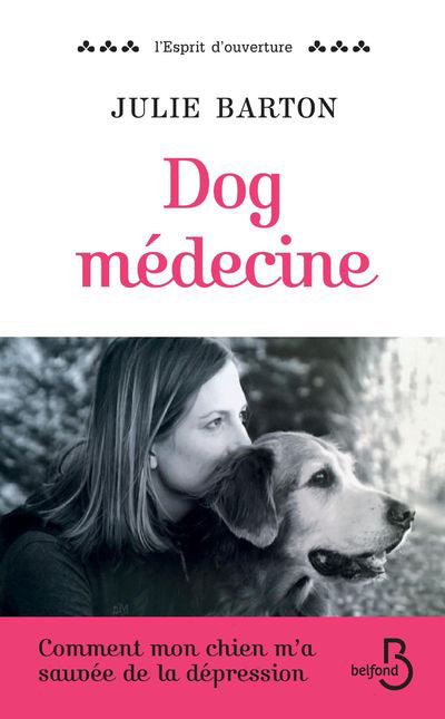 Dog médecine | Barton, Julie