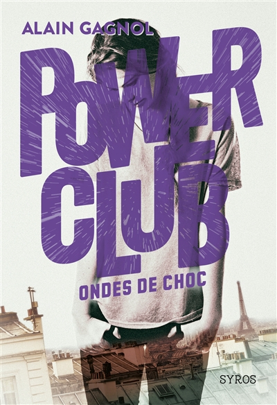 Power club T.02 - Ondes de choc | Gagnol, Alain