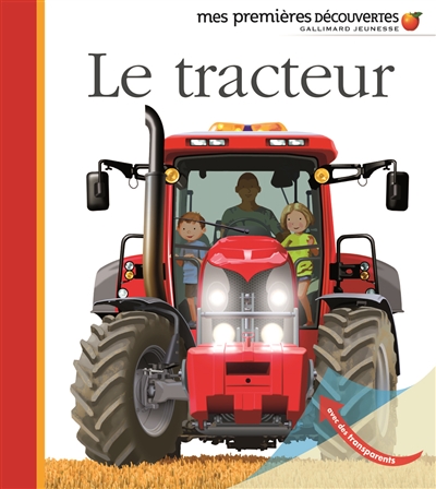 Mes Premières Découvertes - Le tracteur  | Valat, Pierre-Marie