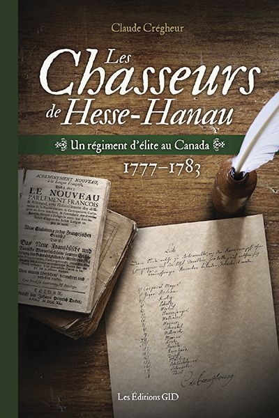 Chasseurs de Hesse-Hanau (Les) | Crégheur, Claude