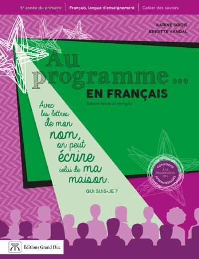 Au programme... en français - Nouvelle édition revue et corrigée - 5e année | 