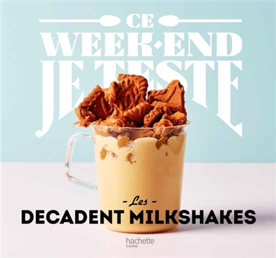 decadent milkshakes (Les) | Argaïbi, Maud