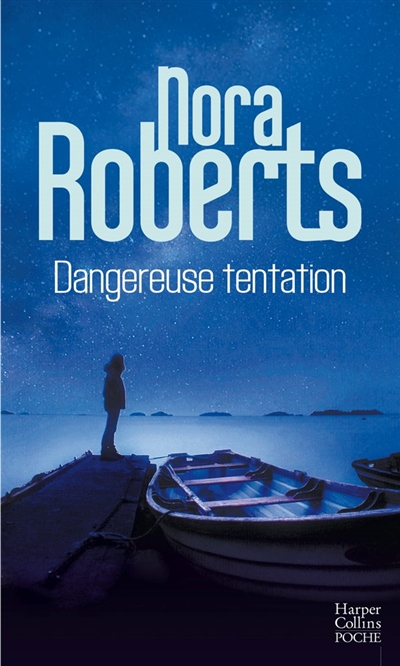 Dangereuse tentation | Roberts, Nora