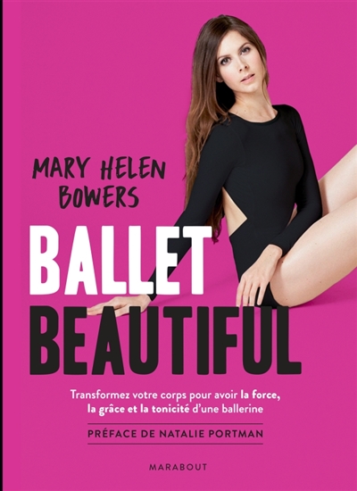 Ballet beautiful | Bowers, Mary Helen