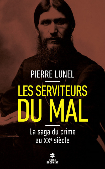 serviteurs du mal (Les) | Lunel, Pierre