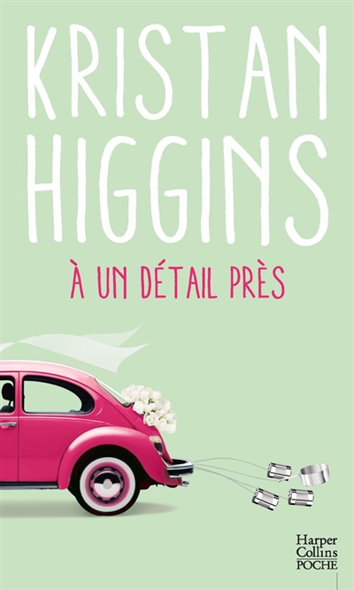 A un détail près | Higgins, Kristan