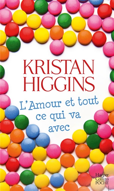L'amour et tout ce qui va avec | Higgins, Kristan