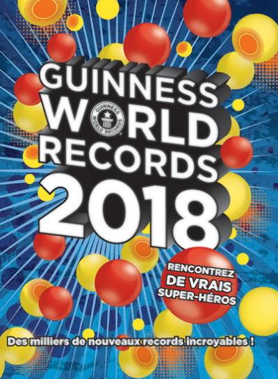 Mondial des Records Guinness 2018 Éd. Française | 