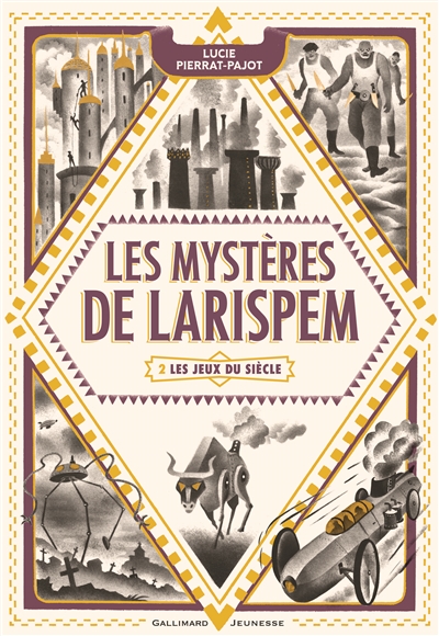 Mystères de Larispem (Le) T.02 - Jeux du siècle (Les) | Pierrat-Pajot, Lucie