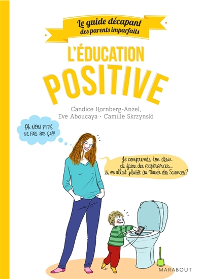 L'éducation positive | Kornberg Anzel, Candice