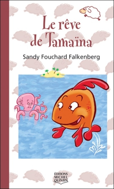 Rêve de Tamaïna (Le) | Fouchard Falkenberg, Sandy