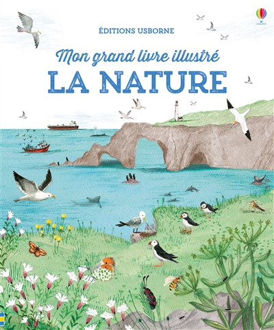 Mon grand livre illustré - La nature  | Lacey, Minna