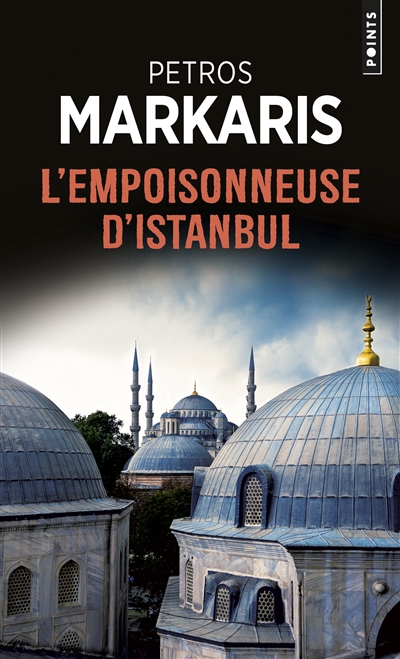 L'empoisonneuse d'Istanbul | Markaris, Pétros