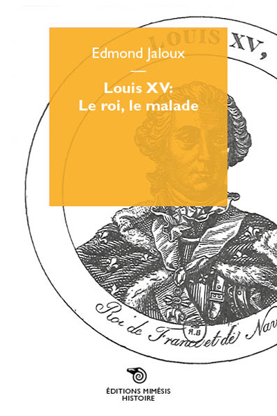 Louis XV | Jaloux, Edmond