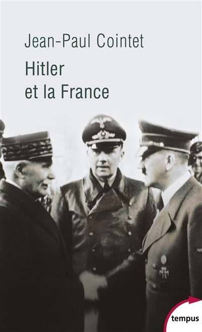 Hitler et la France | Cointet, Jean-Paul
