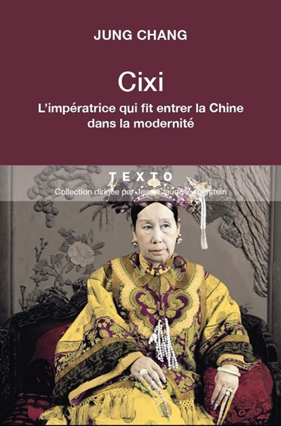 L'impératrice Cixi | Chang, Jung